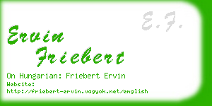 ervin friebert business card